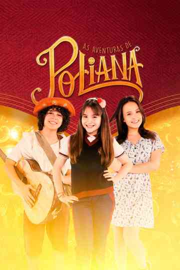The Adventures of Pollyanna poster