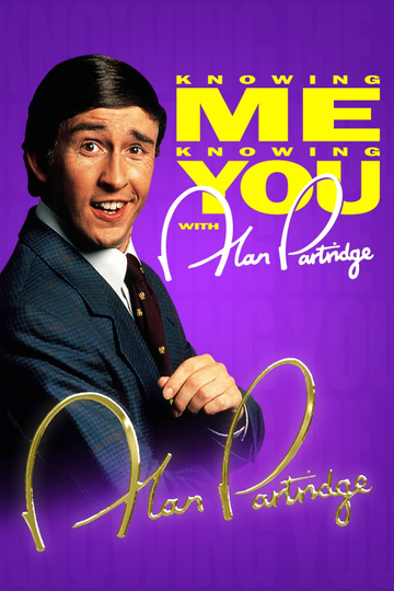 Knowing Me Knowing You with Alan Partridge Poster