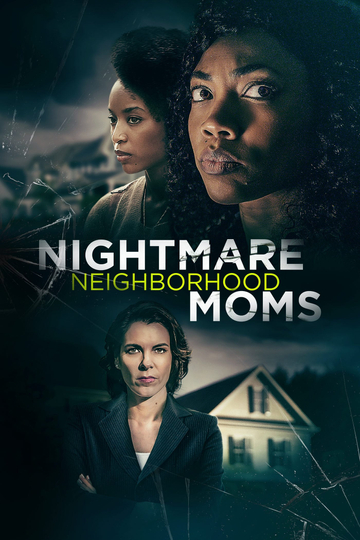 Nightmare Neighborhood Moms Poster