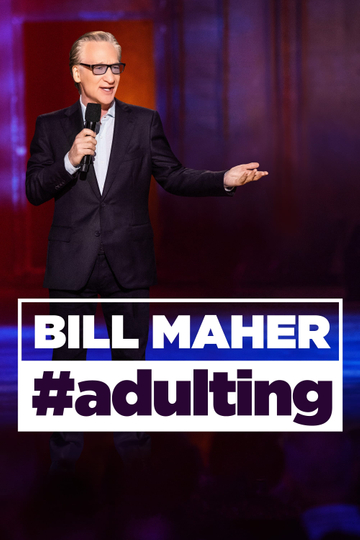 Bill Maher Adulting Poster