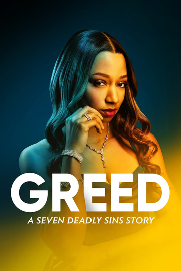 Greed A Seven Deadly Sins Story Poster