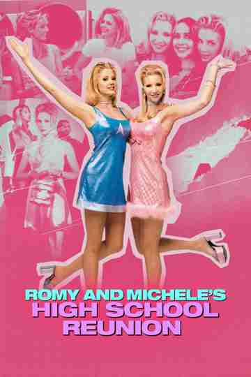Romy and Michele's High School Reunion Poster