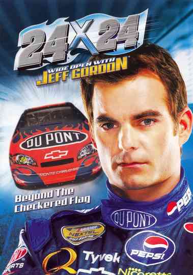 24 x 24 Wide Open with Jeff Gordon Poster