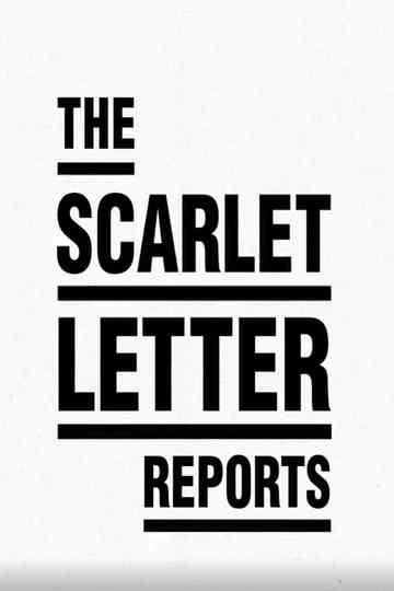 The Scarlet Letter Reports Poster