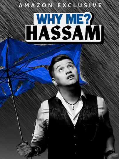 Hassam Why Me Poster