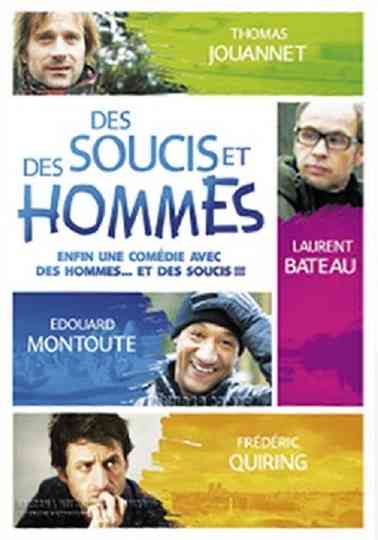 Des soucis et des hommes Poster