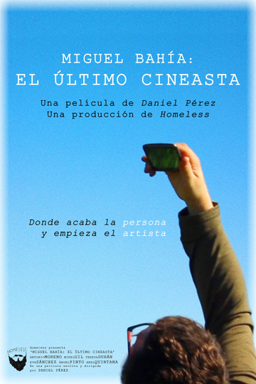 Miguel Bahía: The Last Filmmaker Poster