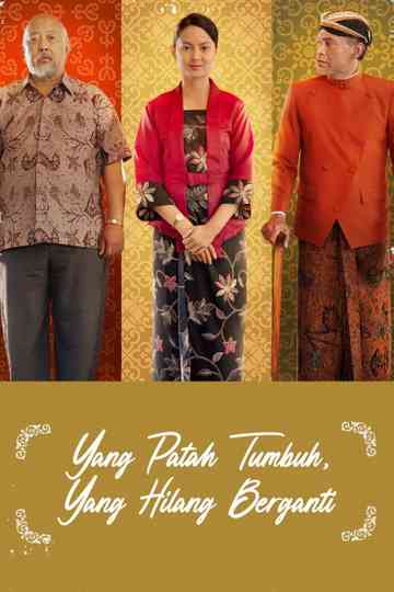 Yang Patah Tumbuh Yang Hilang Berganti