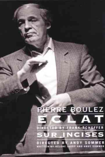 Sur incises: A lesson by Pierre Boulez Poster