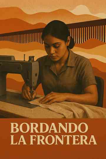 Bordando la frontera Poster