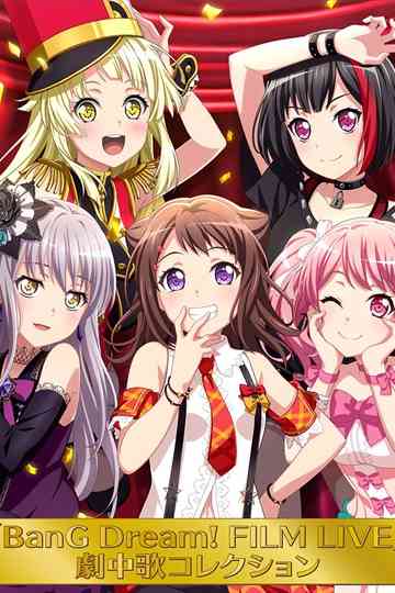 BanG Dream! FILM LIVE Collection Poster