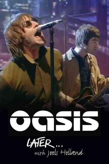 Later Presents Oasis