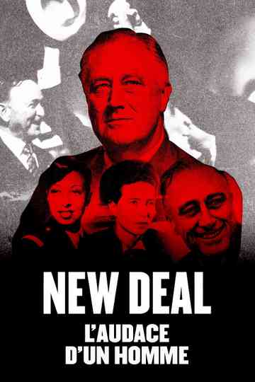 The New Deal: The Man Who Changed America Poster