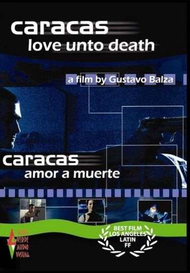 Caracas Love unto Death