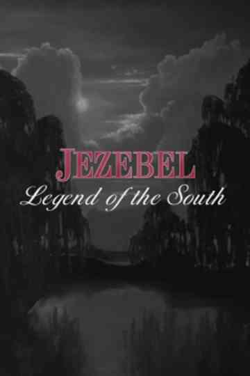 Jezebel Legend of the South Poster