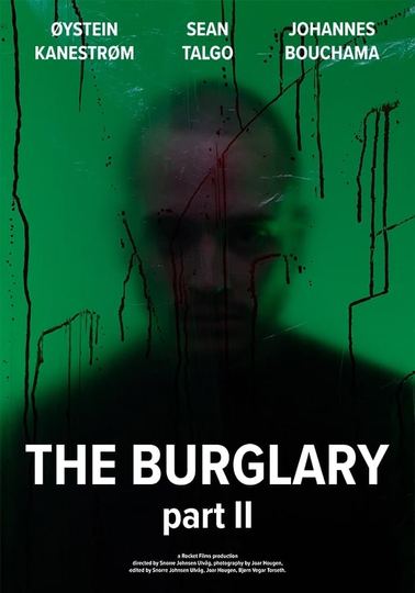 The Burglary: Part II