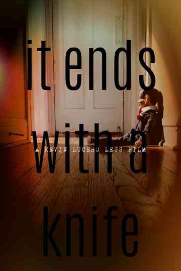 It Ends With A Knife poster