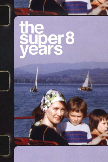 The Super 8 Years Poster