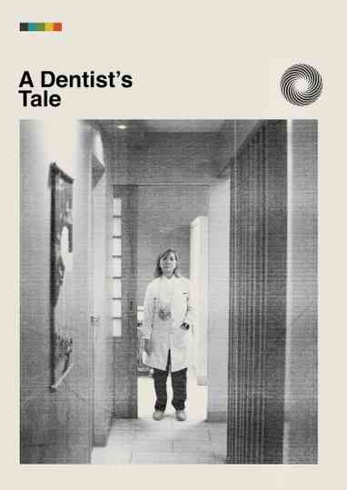 A Dentists Tale Poster