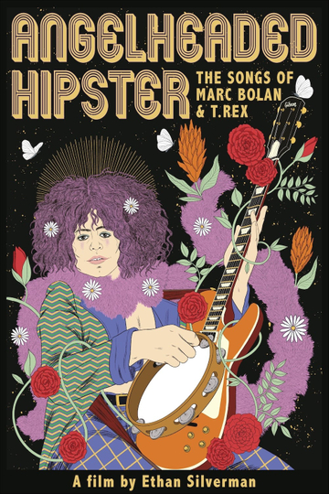 Angelheaded Hipster The Songs of Marc Bolan  T Rex Poster