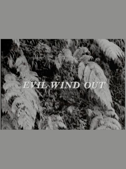 Evil Wind Out