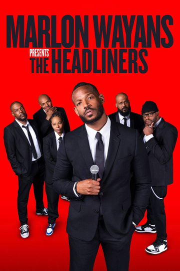 Marlon Wayans Presents: The Headliners Poster