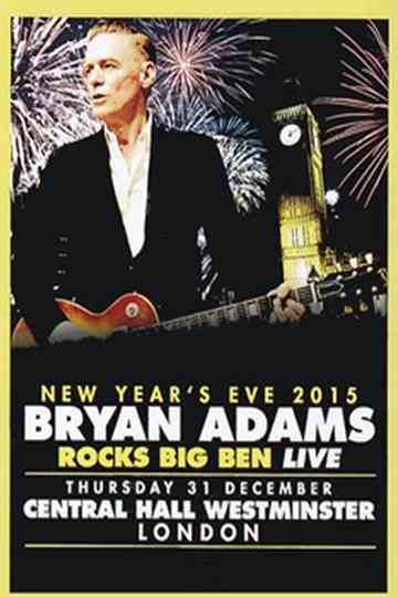 Bryan Adams - Rocks Big Ben Live Poster