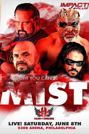 IMPACT Wrestling A Night You Cant Mist Poster