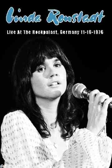 Linda Ronstadt Live at Rockpalast 1976 Poster