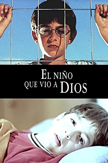 El niño que vió a Dios Poster