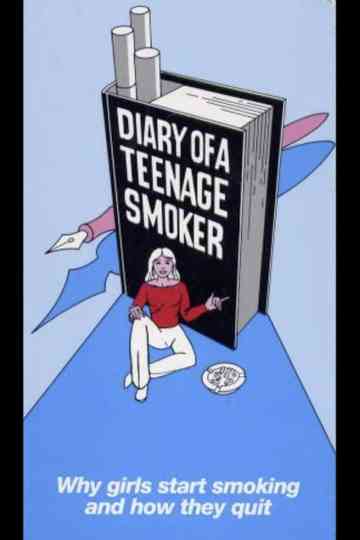 Diary of a Teenage Smoker: Why Girls Start Smoking and How They Quit Poster