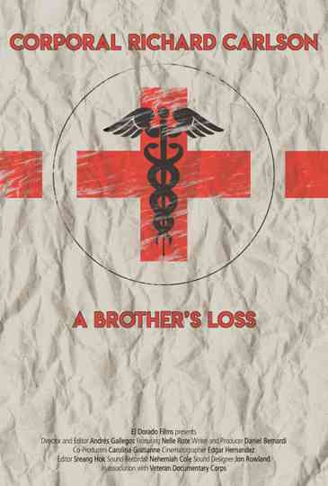 Cpl. Richard Carlson: A Brother's Loss Poster