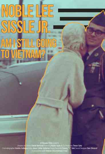Noble Sissle Jr.: Am I Still Going to Vietnam? Poster