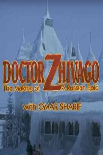 Doctor Zhivago: The Making of a Russian Epic Poster