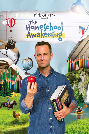 Kirk Cameron Presents: The Homeschool Awakening Poster