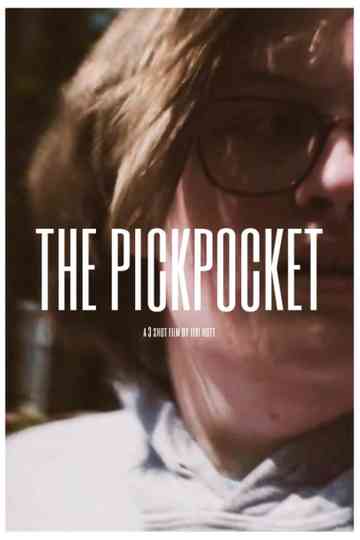 The Pickpocket A 3 Shot Film Poster