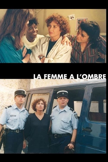 La femme à l'ombre Poster