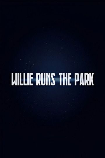Willie Runs the Park
