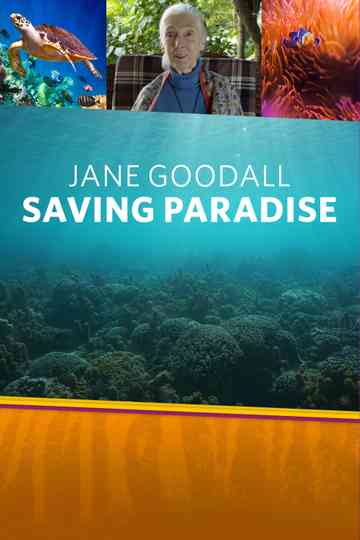 Jane Goodall Saving Paradise Poster