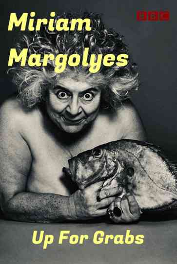 imagine Miriam Margolyes Up for Grabs Poster