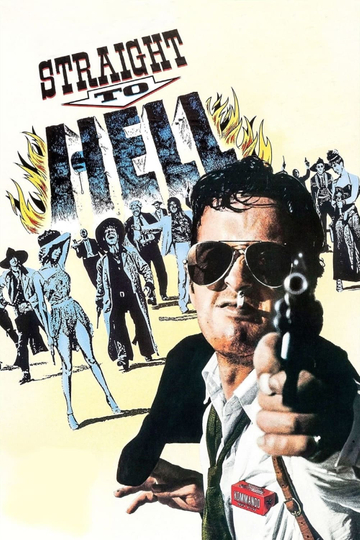 Straight to Hell Poster