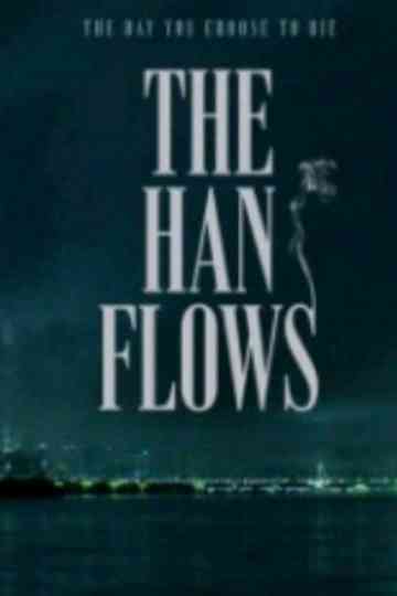 The Han Flows Poster