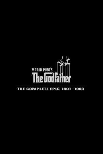 The Godfather: The Complete Epic 1901–1959 Poster