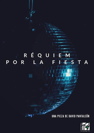 Réquiem por la fiesta Poster