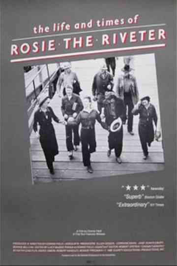 The Life and Times of Rosie the Riveter Poster