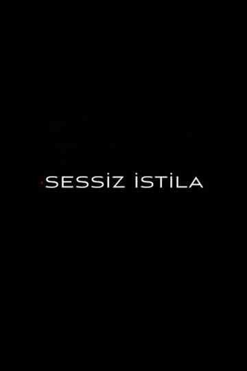 Sessiz İstila Poster