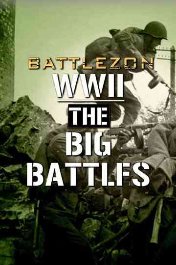 Battlezone WWII: The Big Battles Poster