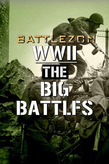 Battlezone WWII: The Big Battles