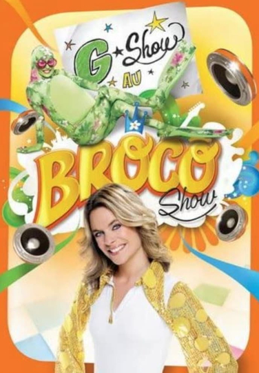 Annie Brocoli  GShow au Broco Show