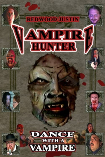 Redwood Justin: Vampire Hunter: Dance with a Vampire Poster